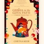 Geisha in the Gota Patti: A Murderous Affair in Keer